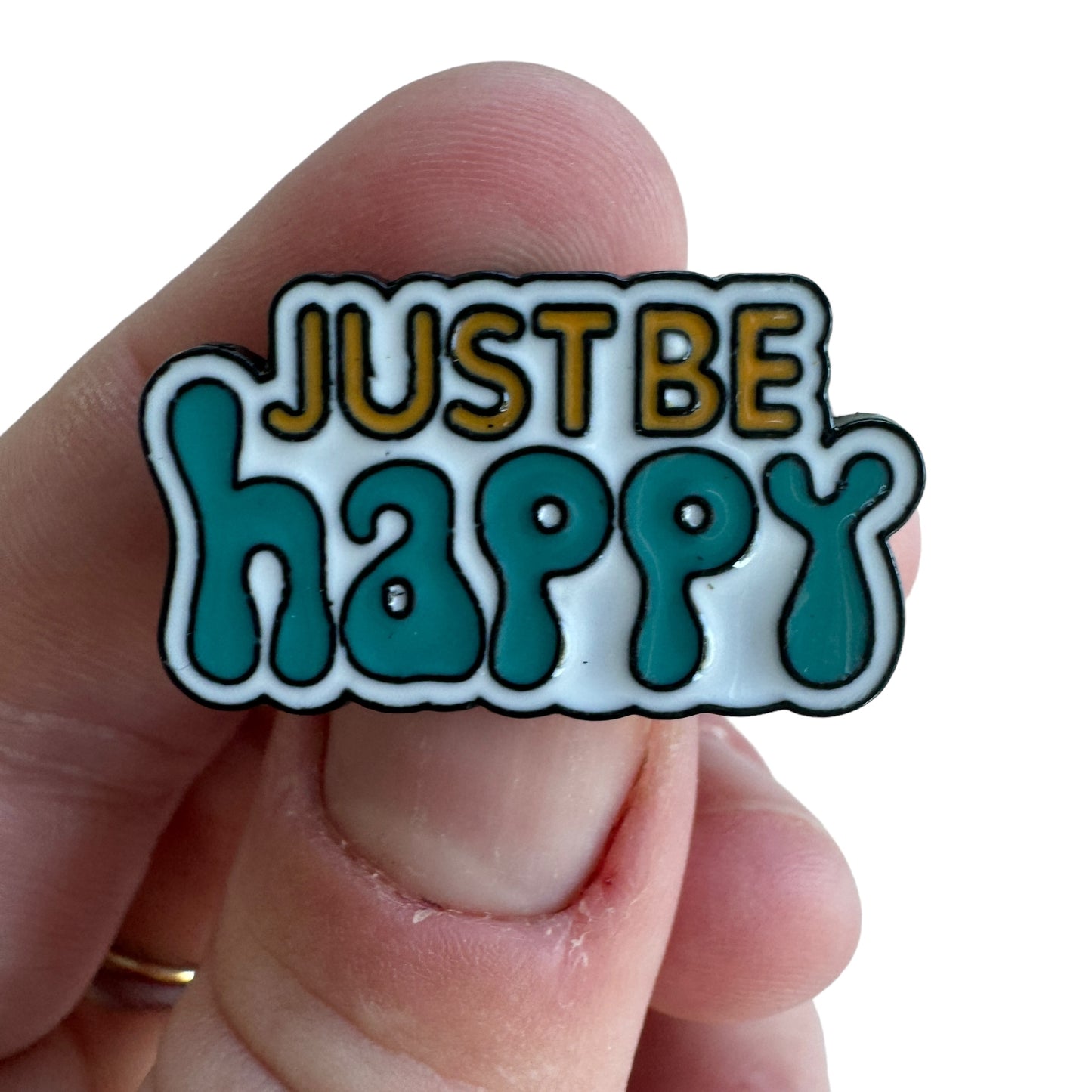 Pin — ‘Just Be Happy’